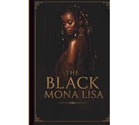 THE BLACK MONA LISA