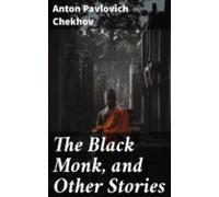 The Black Monk And Other Stories (ebook)