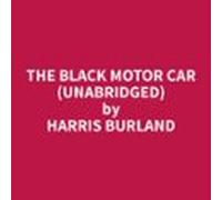 The Black Motor Car (unabridged) (audiolibro)