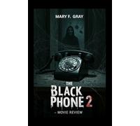 THE BLACK PHONE 2 MOVIE REVIEW: Cast, Plot, Release Date, And Why The Horror Sequel Is Worth Watching