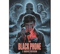 The Black Phone 2 Movie Review: Ein tiefer Einblick in die Besetzung des Films, das Produktionsdrama und die Romanze, mit der alles begann