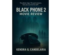 The Black Phone 2 Movie Review: Scene-by-Scene Analysis, Cast Breakdown, Production Insights, and the Secrets behind Scott Derrickson supernatural Horror Sequel