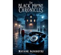 The Black Phone Chronicles