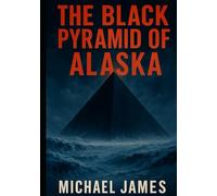 The Black Pyramid of Alaska
