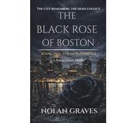 The Black Rose of Boston: Book One: The Dublin Kings