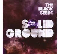 The Black Seeds - Solid Ground
