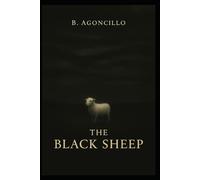 The Black Sheep: A Story of Fire, Redemption, and the Promise Never Broken
