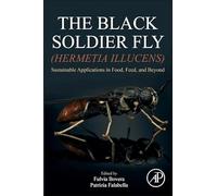 The Black Soldier Fly (Hermetia illucens): Sustainable Applications in Food, Feed, and Beyond