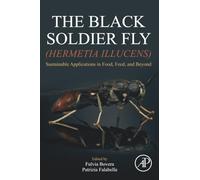 The Black Soldier Fly (Hermetia illucens): Sustainable Applications in Food, Feed, and Beyond