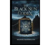 The Black Sun Codex