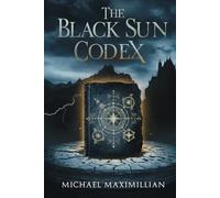 The Black Sun Codex