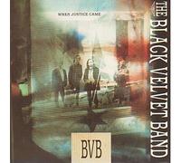 The Black Velvet Band - When Justice Came
