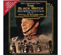 The Black Watch - 250th Anniversary Tour - Pipes, Drums and Dancers with the Massed Bands of the Black Watch and the Argyll & Sutherland Highlanders