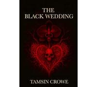 The Black Wedding (Constance March)