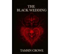 The Black Wedding (Constance March)