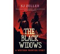The Black Widows: A Western Frontier Story (Stars & Badges Saga - Book 8)
