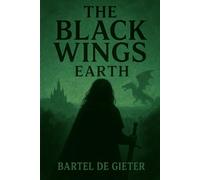 The Black Wings: Earth