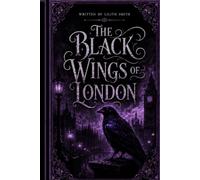 The Black Wings of London (Maltby & Co Detective Agency.)