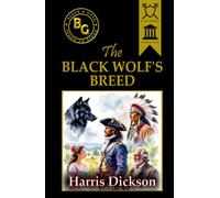 The Black Wolf's Breed (Annotated)