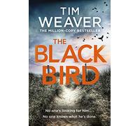 The Blackbird: The heart-pounding Sunday Times bestseller and Richard & Judy book club pick (David Raker Missing Persons, 11)
