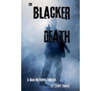 The Blacker Death