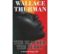 The Blacker the Berry