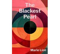 The Blackest Pearl: Vers la Lumière