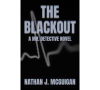 The Blackout: A Mr. Detective Novel
