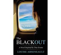 The Blackout: A Novel Inspired by True Events [Idioma Inglés]