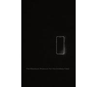 THE BLACKOUT PROTOCOL: For the Endless Feed