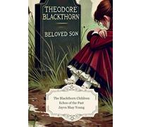 The Blackthorn Children: Echos of the Past