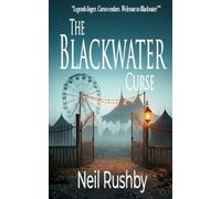 The Blackwater Curse: Book 1