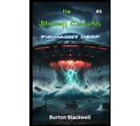 The Blackwell Chronicles : Piedmont Deep