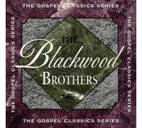 The Blackwood Brothers - Gospel Classics Series