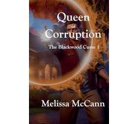 The Blackwood Curse 1: Queen of Corruption