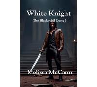 The Blackwood Curse 3: White Knight
