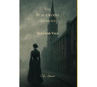The Blackwood Journals: Eleanor Vale