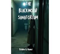 The Blackwood Sanatorium