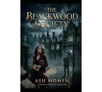 THE BLACKWOOD SOCIETY: Dark Academia Thriller with Romantic Tension