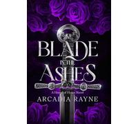 The Blade in the Ashes