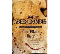 The Blade Itself: Book One: 1 (The First Law)