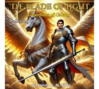The Blade of Light - Coloring Book: Guardians of Caladyr (Guardiões de Caladyr)