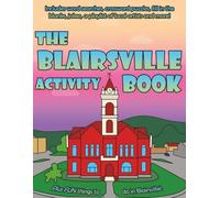 THE Blairsville Activity Book - A Great Blairsville Souvenir!: A North Georgia Mountain Puzzle Collection: Crosswords, Word Searches, Mad Blanks, and Local Insider Guides to the Blue Ridge & Beyond