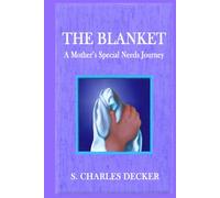 The Blanket: A Mother's Special Needs Journey