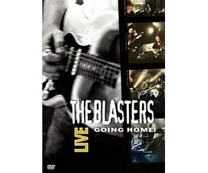 The Blasters - Blasters - Blasters Live: Going Home [USA] [DVD]