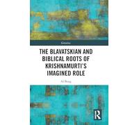 The Blavatskian and Biblical Roots of Krishnamurti’s Imagined Role (Gnostica)