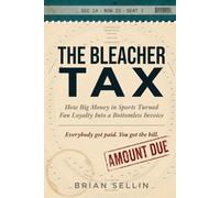 The Bleacher Tax: How Big Money in Sports Turned Fan Loyalty Into a Bottomless Invoice