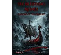 The Bleeding Runes: A Dark Viking Horror Saga (Shadows of the Longships - Book 1)