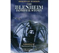 The Blenheim Bomber Story - Heroes of Aviation DVD