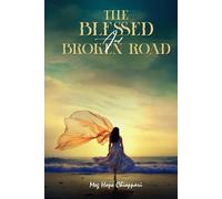 The Blessed And Broken Road